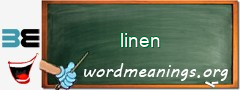 WordMeaning blackboard for linen